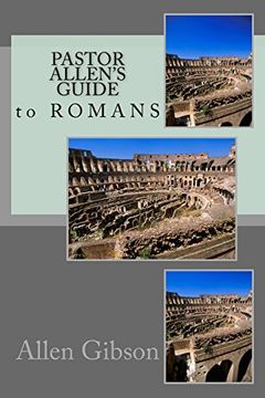 portada Pastor Allen's Guide to Romans: Volume 1 (Pastor Allen's Guides to the Bible)