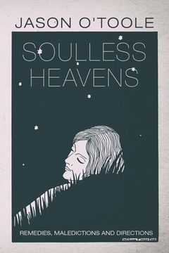portada Soulless Heavens: Remedies, Maledictions and Directions (in English)