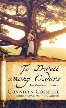 portada To Dwell among Cedars (en Inglés)