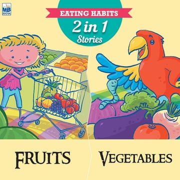portada Eating Habits: Fruits and Vegetables (en Inglés)