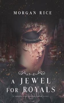portada A Jewel for Royals (A Throne for Sisters-Book Five) (in English)