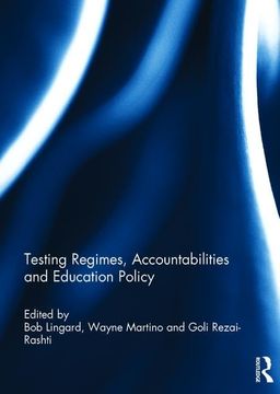 portada Testing Regimes, Accountabilities and Education Policy
