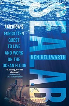 portada Sealab: America'S Forgotten Quest to Live and Work on the Ocean Floor (en Inglés)