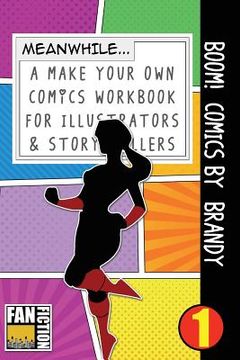 portada Boom! Comics by Brandy: A What Happens Next Comic Book for Budding Illustrators and Story Tellers (en Inglés)