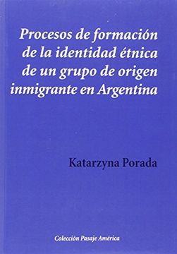 portada Procesos de formación de la identidad étnica de un grupo de origen inmigrante en Argentina