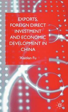 portada exports, foreign direct investment and economic development in china (en Inglés)
