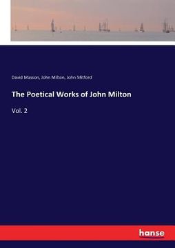 portada The Poetical Works of John Milton: Vol. 2 (en Inglés)