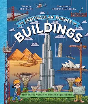 portada The Spectacular Science of Buildings (in English)