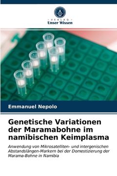 portada Genetische Variationen der Maramabohne im namibischen Keimplasma (en Alemán)