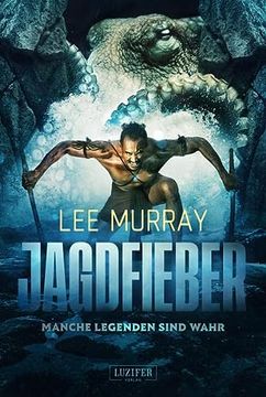 portada Jagdfieber - Manche Legenden Sind Wahr: Horrorthriller, Abenteuer (en Alemán)