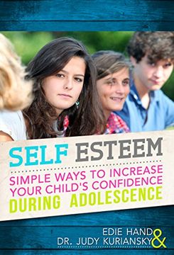 portada Self Esteem: Simple Ways to Increase Your Child's Confidence During Adolescence (en Inglés)