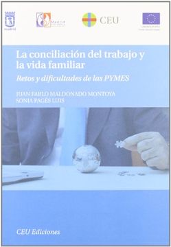 portada La conciliación del trabajo y la vida familiar. Retos y dificultades de las PYMES (Fuera de Colección)