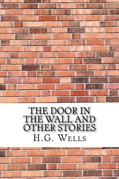 portada The Door in the Wall and Other Stories (in English)