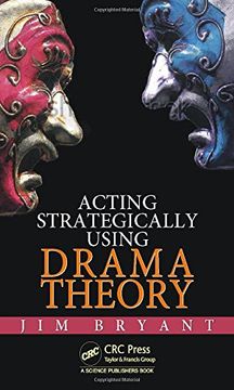 portada Acting Strategically Using Drama Theory
