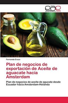 portada Plan de Negocios de Exportación de Aceite de Aguacate Hacia Amsterdam