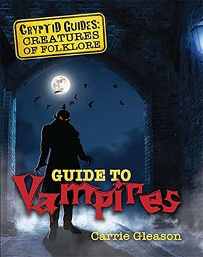 portada Guide to Vampires (Cryptid Guides: Creatures of Folklore) (in English)