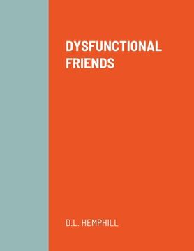 portada Dysfunctional Friends (en Inglés)