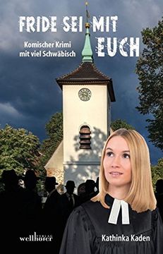 portada Fride sei mit Euch: Komischer Krimi mit Viel Schwäbisch (in German)