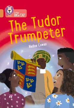 portada Collins Big Cat -- The Tudor Trumpeter: Band 12/Copper (in English)