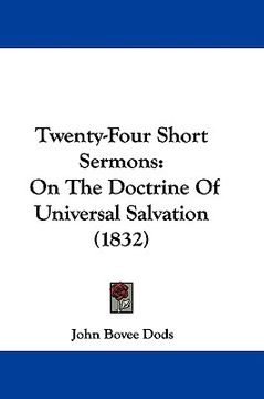 portada twenty-four short sermons: on the doctrine of universal salvation (1832) (en Inglés)