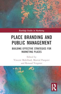portada Place Branding and Marketing From a Policy Perspective (Routledge Studies in Marketing) (in English)
