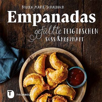 portada Empanadas: Gefüllte Teigtaschen süß & Herzhaft Gefüllte Teigtaschen süß & Herzhaft (in German)