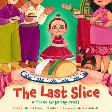 The Last Slice: A Three Kings day Treat (en Inglés)