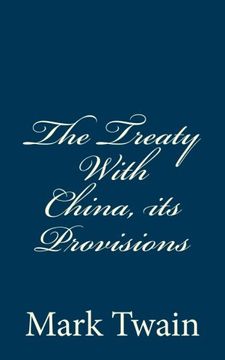 portada The Treaty With China, its Provisions