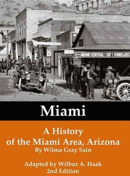 portada Miami: A History of the Miami Area, Arizona (in English)