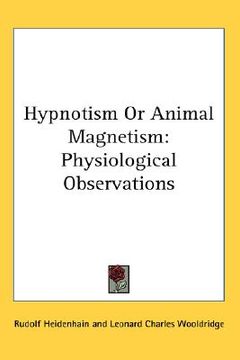 portada hypnotism or animal magnetism: physiological observations (en Inglés)