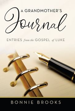 portada A Grandmother's Journal: Entries from the Gospel of Luke (en Inglés)