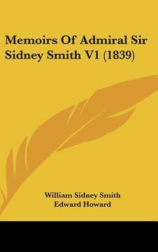 portada memoirs of admiral sir sidney smith v1 (1839) (in English)