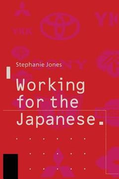 portada Working for the Japanese: Myths and Realities: British Perceptions (in English)