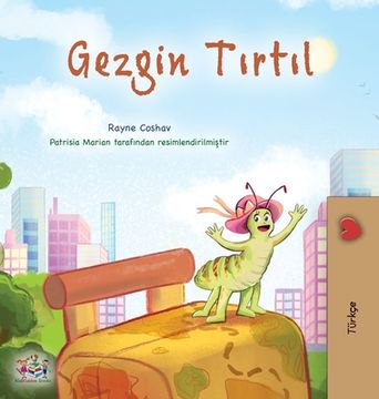 portada The Traveling Caterpillar (Turkish Children's Book) (en Turco)