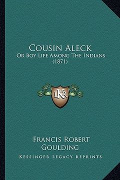 portada cousin aleck: or boy life among the indians (1871) (in English)