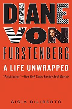portada Diane von Furstenberg: A Life Unwrapped (en Inglés)