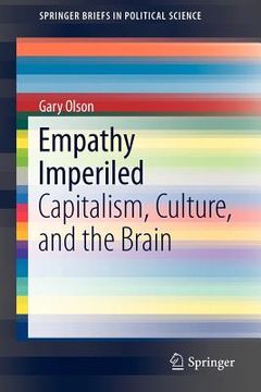portada empathy imperiled: capitalism, culture, and the brain (en Inglés)