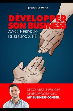 portada Développer son business avec le principe de réciprocité (en Francés)