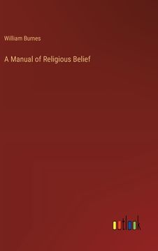 portada A Manual of Religious Belief (en Inglés)