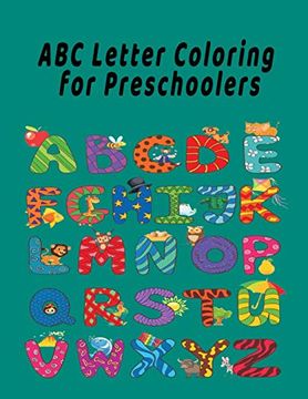 portada Abc Letter Coloring Book for Preschoolers: Abc Letter Coloringt Letters Coloring Book, abc Letter Tracing for Preschoolers a fun Book to Practice Writing for Kids Ages 3-5 (en Inglés)
