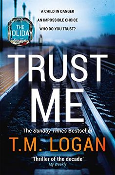 portada Trust me: The Biggest Thriller of the Summer From the Million Copy Selling Author of the Holiday and the Catch (en Inglés)