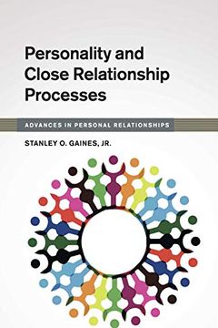 portada Personality and Close Relationship Processes (Advances in Personal Relationships) (en Inglés)