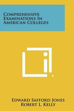portada comprehensive examinations in american colleges (in English)