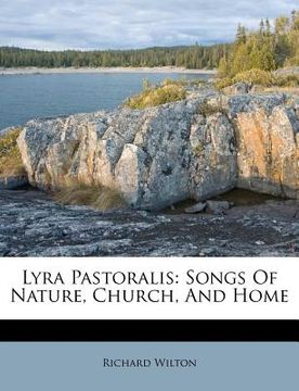 portada lyra pastoralis: songs of nature, church, and home (en Inglés)