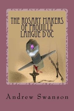 portada The Rosary Makers of Prouille Langue d'Oc: Volume 2