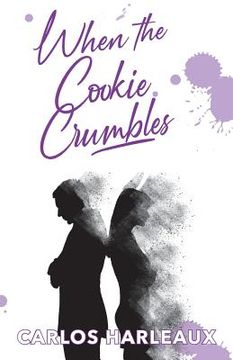 portada When The Cookie Crumbles (en Inglés)