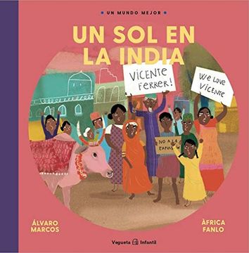 portada Vicente Ferrer: Un sol en la India (un Mundo Mejor) (in Spanish)