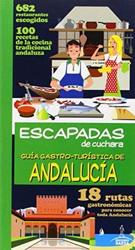 portada Rutas gastronómicas por Andalucía (in Spanish)