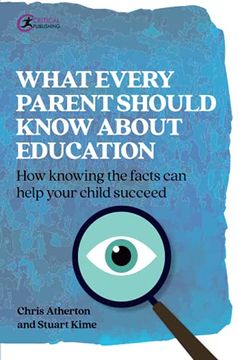portada What Every Parent Should Know about Education: How Knowing the Facts Can Help Your Child Succeed (en Inglés)