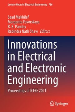 portada Innovations in Electrical and Electronic Engineering: Proceedings of Iceee 2021 (en Inglés)